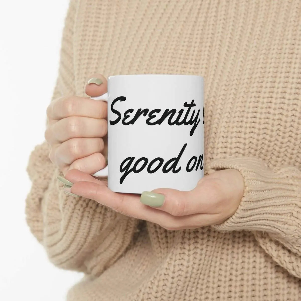 Inspirational Mug - Serenity Looks Good. White Ceramic, Dishwasher safe. - Serenevi